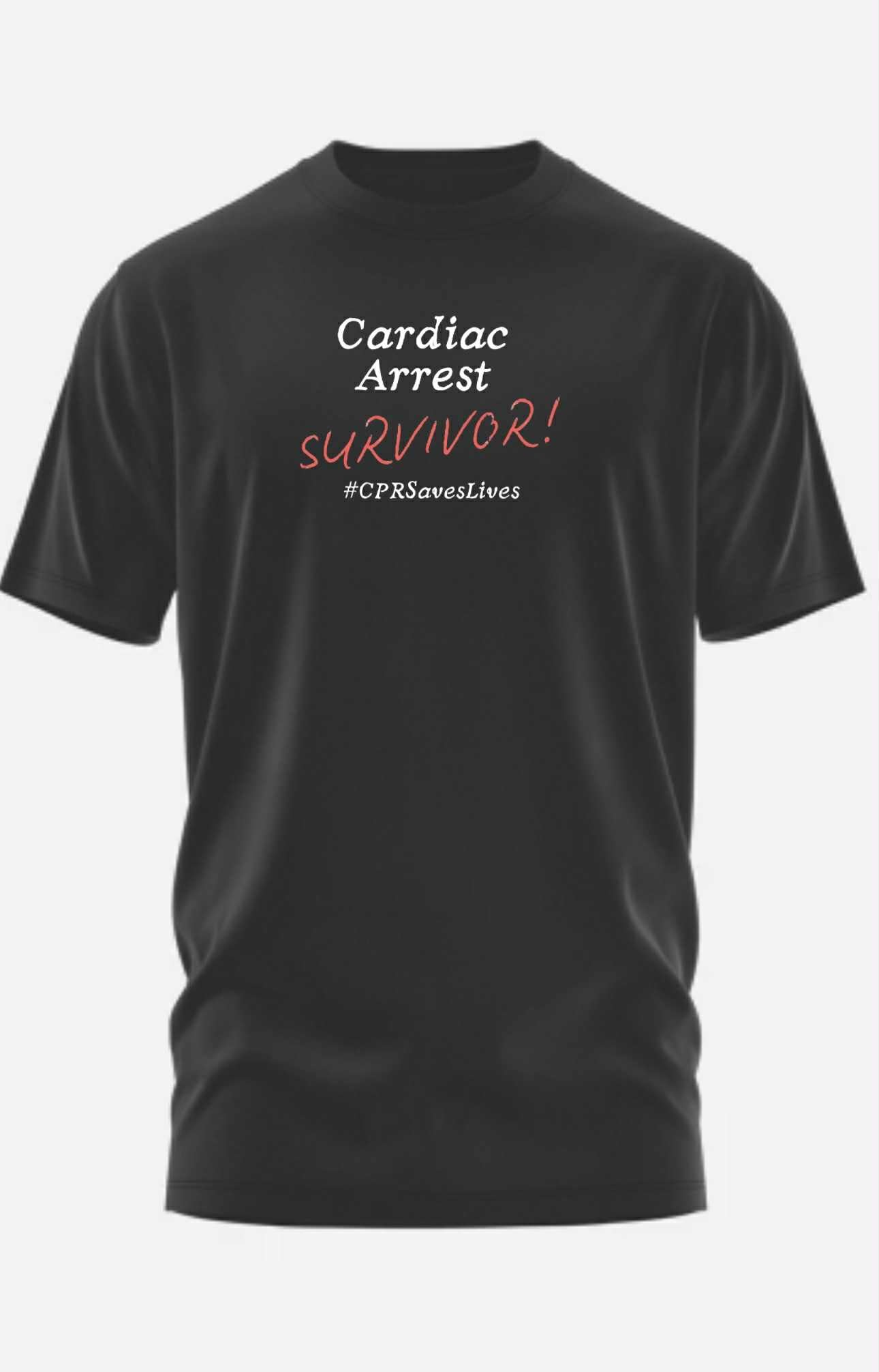 "Cardiac Arrest Survivor – #CPRSavesLives" T-Shirt